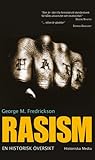 Rasism: En historisk överblick