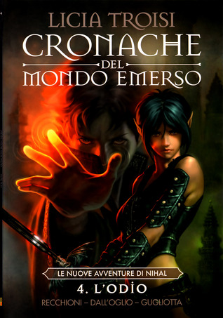 Le nuove avventure di Nihal 4: L'Odio (Unknown Binding)