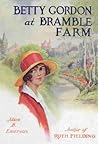Betty Gordon at Bramble Farm; or, The Mystery of a Nobody