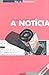 A Notícia