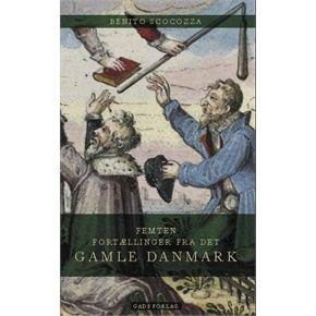 Femten fortællinger fra det gamle Danmark