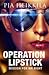 Operation Lipstick