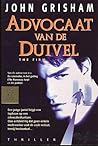 Advocaat van de duivel by John Grisham