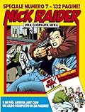 Speciale Nick Raider n. 7: Una giornata nera