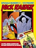 Speciale Nick Raider n. 5: L'incubo