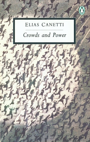Crowds and Power (20th Century Classics)