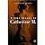 A Vida Sexual De Catherine M. by Catherine Millet A Vida Sexual De Catherine M. by Catherine Millet
