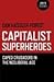Capitalist Superheroes: Caped Crusaders in the Neoliberal Age