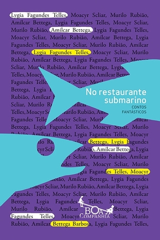 No restaurante submarino: contos fantásticos