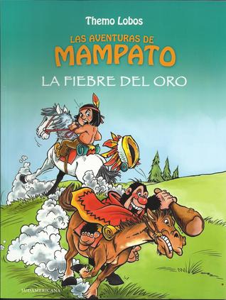 Las aventuras de Mampato: La Fiebre del Oro