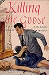 Killing the Goose (Mr. and Mrs. North #7)