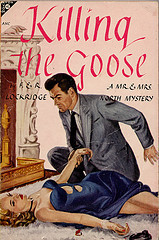 Killing the Goose (Mr. and Mrs. North #7)