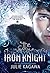 The Iron Knight by Julie Kagawa