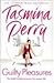 Guilty Pleasures by Tasmina Perry