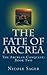 The Fate of Arcrea (The Arc...