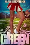 The Green by Karly Kirkpatrick