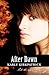 After Dawn (Into the Shadow...