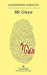 Mr Gwyn by Alessandro Baricco