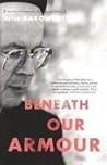 Beneath Our Armour