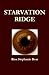 Starvation Ridge