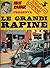 Dossier del crimine n. 3: Le grandi rapine