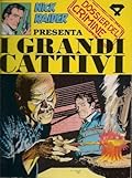 Dossier del crimine n. 4: I grandi cattivi