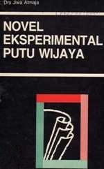 Novel eksperimental Putu Wijaya