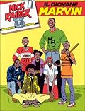 Allegato a Speciale Nick Raider n. 5: Il giovane Marvin