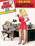 Allegato a Speciale Nick Raider n. 8: Alfie e il caso della bionda platino