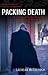 Packing Death by Lachlan McCulloch