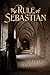 The Rule of Sebastian