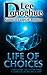 Life Of Choices (Eald Cearo...