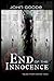 End of the Innocence by John  Goode