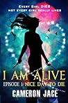 Nice Day to Die by Cameron Cage
