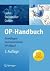OP-Handbuch: Grundlagen, Instrumentarium, OP-Ablauf 5. vollst. überarb. und erw. Auflage
