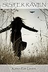 Sister Raven by Karen Rae Levine