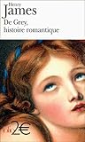 De Grey, histoire romantique De Grey, histoire romantique