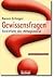 Gewissensfragen  by Rainer Erlinger