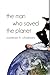 The Man Who Saved the Planet by Cameron H. Chambers