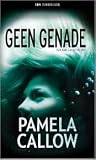 Geen genade