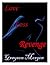 Love Loss Revenge by Graysen Morgen Love Loss Revenge by Graysen Morgen