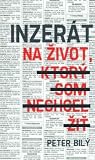 Inzerát na život, ktorý som nechcel žiť