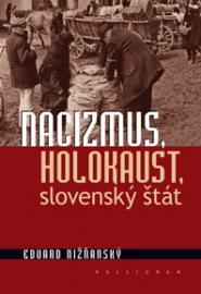 Nacizmus, holokaust, slovenský štát