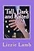Tall, Dark and Kilted by Lizzie Lamb