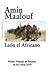 León el Africano by Amin Maalouf León el Africano by Amin Maalouf