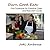Darn Good Eats: The Cookbook for Creative Chefs and Reluctant Cooks