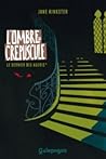 L'Ombre du crépuscule tome 1 le dernier des Aguris by Jane Kinkster