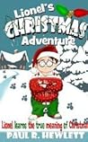 Lionel's Christmas Adventure by Paul R. Hewlett