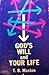God's Will and Your Life