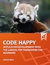 Laravel: Code Happy